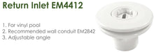 Load image into Gallery viewer, Emaux Inlet Fittings - Return Inlet for Vinyl Pool  EM4412 - poolandspa.ph